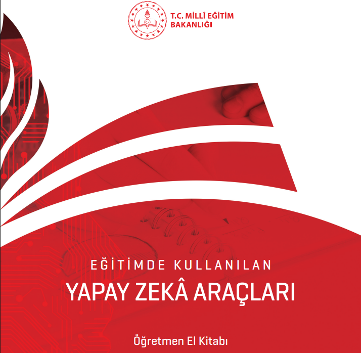 MEB Eğitimde Kullanılan Yapay Zekâ Araçları Öğretmen El Kitabı